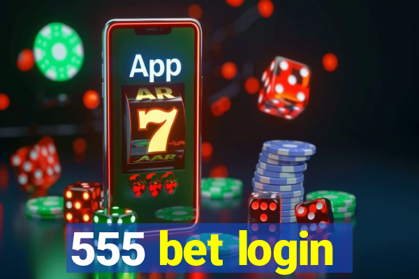 555 bet login